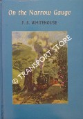 Book cover of On the Narrow Gauge  by WHITEHOUSE, P.B. 